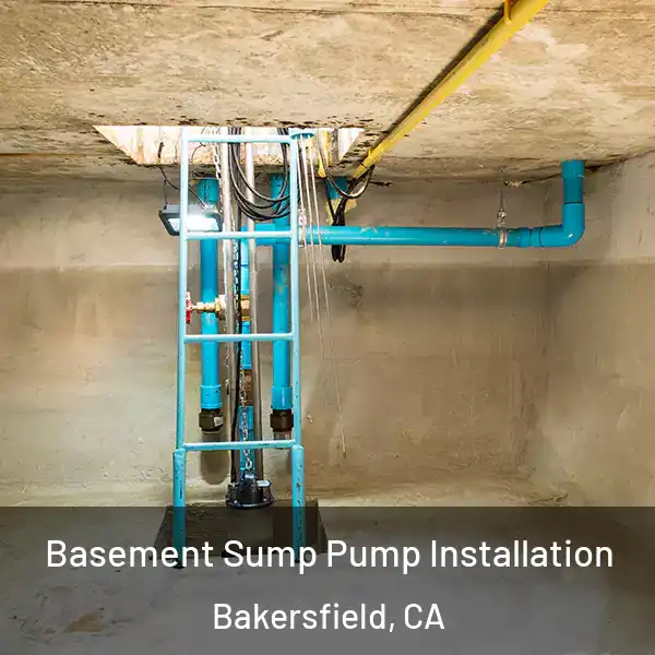  Basement Sump Pump Installation Bakersfield, CA