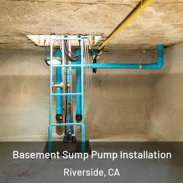  Basement Sump Pump Installation Riverside, CA