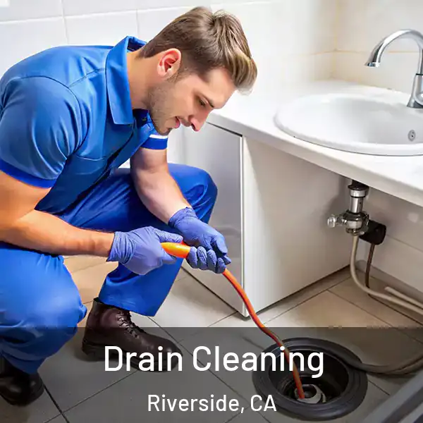  Drain Cleaning Riverside, CA