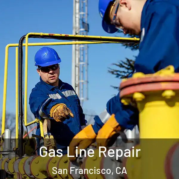  Gas Line Repair San Francisco, CA