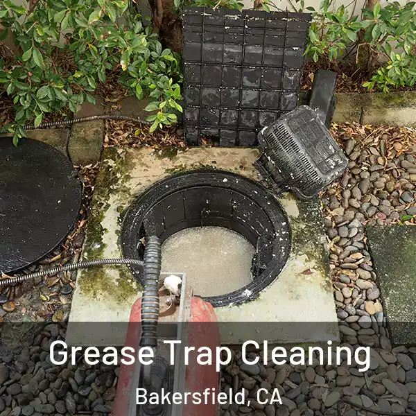  Grease Trap Cleaning Bakersfield, CA
