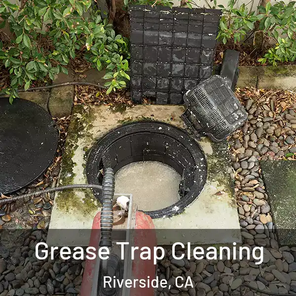  Grease Trap Cleaning Riverside, CA