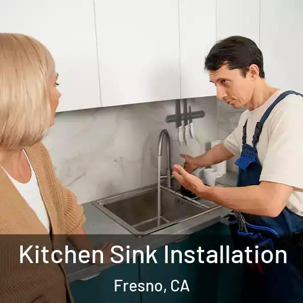  Kitchen Sink Installation Fresno, CA
