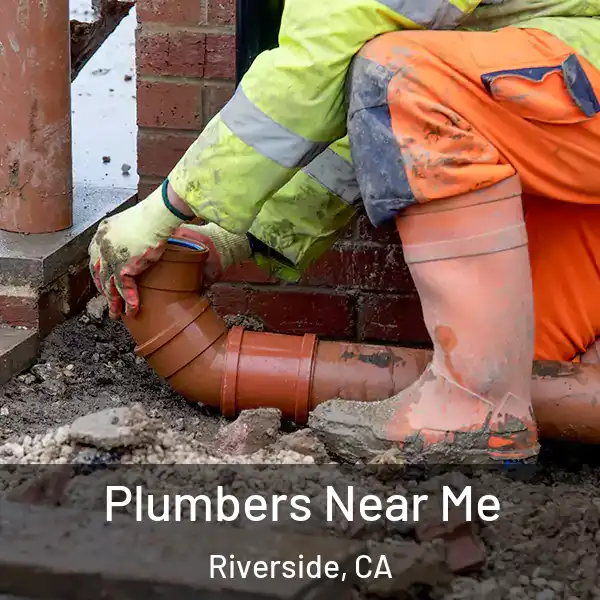  Plumbers Near Me Riverside, CA