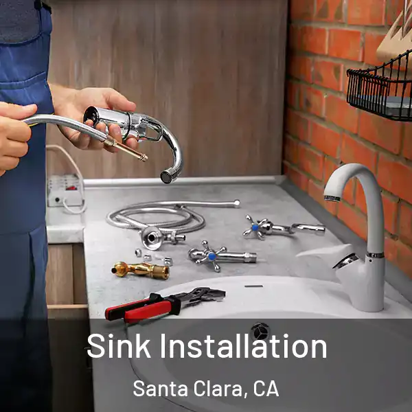  Sink Installation Santa Clara, CA