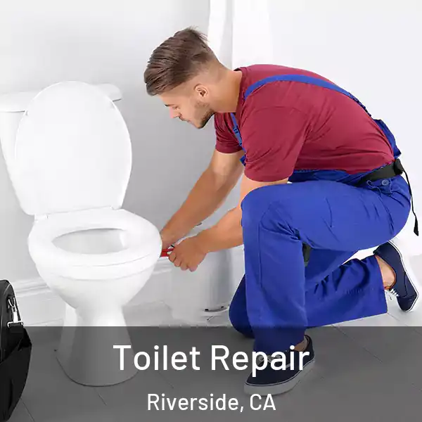  Toilet Repair Riverside, CA