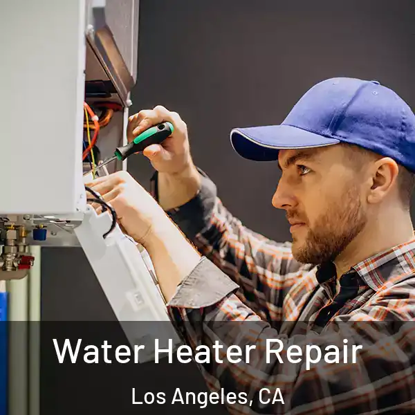  Water Heater Repair Los Angeles, CA