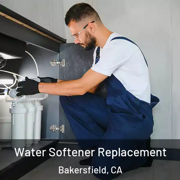  Water Softener Replacement Bakersfield, CA